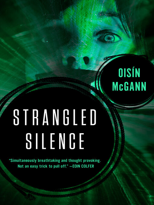 Title details for Strangled Silence by Oisín McGann - Available
